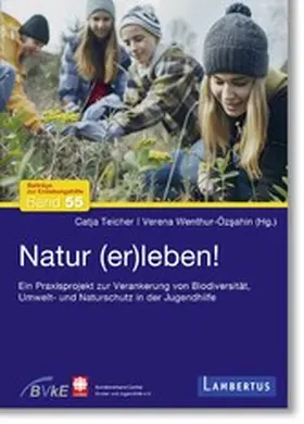 Teicher / Wenthur-Özsahin |  Natur (er)leben! | eBook | Sack Fachmedien