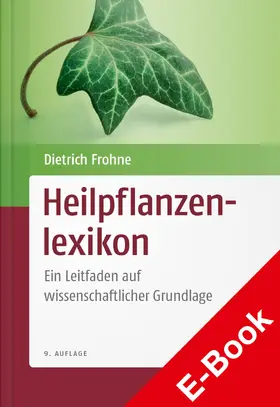 Frohne |  Heilpflanzenlexikon | eBook | Sack Fachmedien