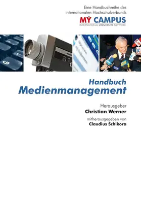 Werner / Schikora |  Handbuch Medienmanagement | eBook | Sack Fachmedien