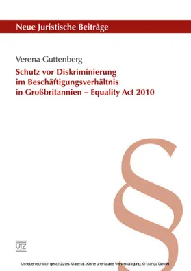 Guttenberg |  Schutz vor Diskriminierung im Beschäftigungsverhältnis in Großbritannien - Equality Act 2010 | eBook | Sack Fachmedien