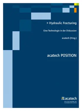 acatech |  Hydraulic Fracturing | eBook | Sack Fachmedien