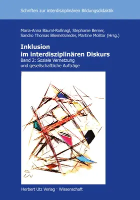 Molitor / Bäuml-Roßnagl / Berner |  Inklusion im interdisziplinären Diskurs | eBook | Sack Fachmedien