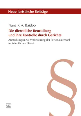 Baidoo |  Die dienstliche Beurteilung und ihre Kontrolle durch Gerichte | eBook | Sack Fachmedien