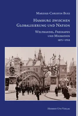 Bues |  Hamburg zwischen Globalisierung und Nation | eBook | Sack Fachmedien