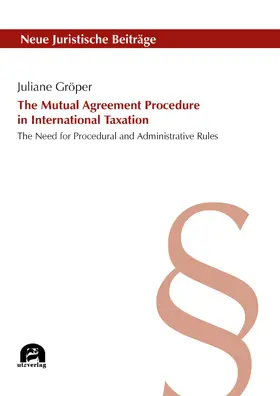 Gröper |  The Mutual Agreement Procedure in International Taxation | eBook | Sack Fachmedien