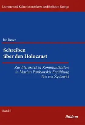 Bauer |  Schreiben über den Holocaust | eBook | Sack Fachmedien