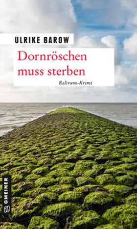 Barow |  Dornröschen muss sterben | eBook | Sack Fachmedien