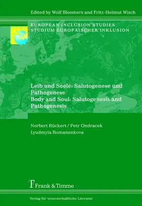 Ondracek / Rückert / Romanenkova |  Leib und Seele: Salutogenese und Pathogenese / Body and Soul: Salutogenesis and Pathogenesis | eBook | Sack Fachmedien