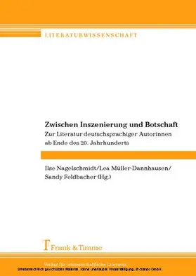 Feldbacher / Nagelschmidt / Müller-Dannhausen | Zwischen Inszenierung und Botschaft | E-Book | sack.de