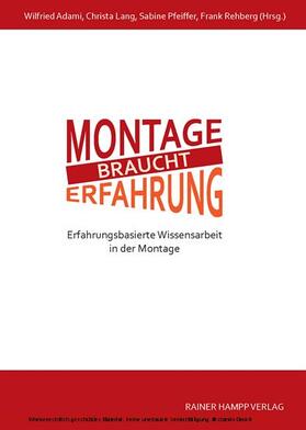 Adami / Lang / Pfeiffer |  Montage braucht Erfahrung | eBook | Sack Fachmedien