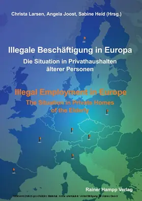 Larsen / Joost |  Illegale Beschäftigung in Europa. Die Situation in Privathaushalten älterer Personen | eBook | Sack Fachmedien