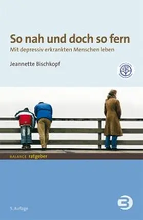 Bischkopf |  So nah und doch so fern | eBook | Sack Fachmedien