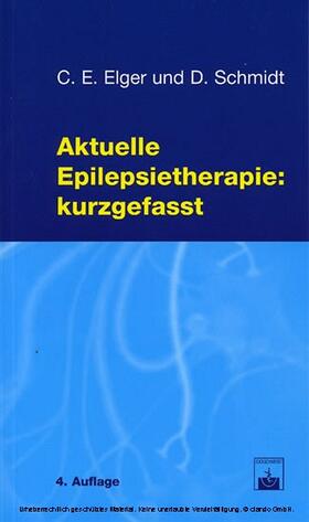 Schmidt |  Aktuelle Epilepsietherapie: kurzgefasst | eBook | Sack Fachmedien