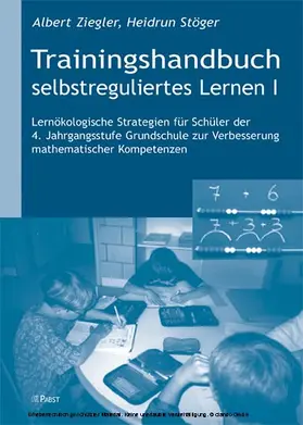 Ziegler / Stöger | Trainingshandbuch selbstreguliertes Lernen I | E-Book | sack.de