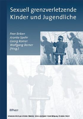 Briken / Spehr |  Sexuell grenzverletzende Kinder und Jugendliche | eBook | Sack Fachmedien