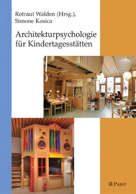 Kosica |  Architekturpsychologie für Kindertagesstätten | eBook | Sack Fachmedien