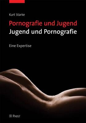 Starke |  Pornografie und Jugend | eBook | Sack Fachmedien