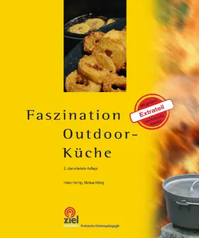 Hornig / Hönig |  Faszination Outdoor-Küche | eBook | Sack Fachmedien