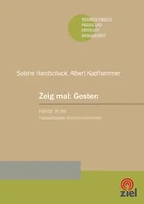 Handschuck / Kapfhammer |  Zeig mal: Gesten | eBook | Sack Fachmedien