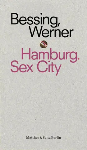 Bessing |  Hamburg. Sex City | eBook | Sack Fachmedien