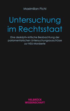 Pichl |  Untersuchung im Rechtsstaat | eBook | Sack Fachmedien