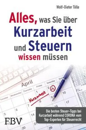 Tölle |  Alles, was Sie über Kurzarbeit und Steuern wissen müssen | eBook | Sack Fachmedien