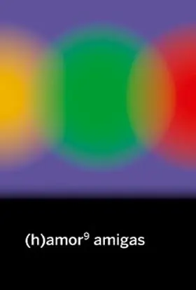 Coll / Folguera / Resistencias |  (h)amor 9 amigas | eBook | Sack Fachmedien