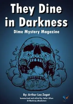 Zagat / Allam |  They Dine in Darkness | eBook | Sack Fachmedien