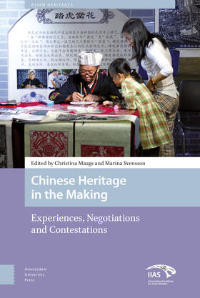 Maags / Svensson |  Chinese Heritage in the Making | eBook | Sack Fachmedien