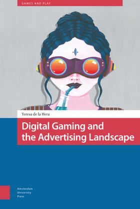 Hera |  Digital Gaming and the Advertising Landscape | eBook | Sack Fachmedien