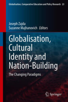 Zajda / Majhanovich |  Globalisation, Cultural Identity and Nation-Building | eBook | Sack Fachmedien