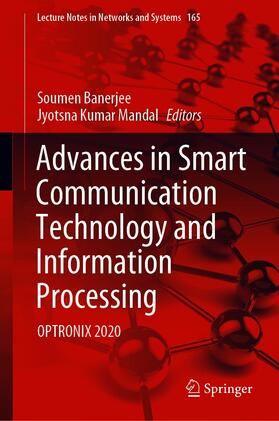 Banerjee / Mandal |  Advances in Smart Communication Technology and Information Processing | eBook | Sack Fachmedien