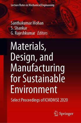 Mohan / Shankar / Rajeshkumar |  Materials, Design, and Manufacturing for Sustainable Environment | eBook | Sack Fachmedien