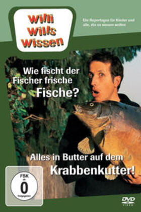 Wallenfels / Wege |  Willi wills wissen - Wie fisch der Fischer frische Fische?/Alles in Butter auf dem Krabbenkutter | Sonstiges |  Sack Fachmedien