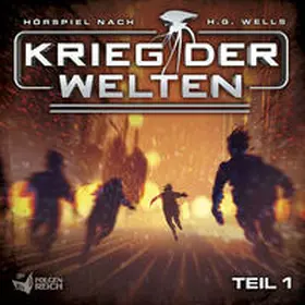 Wells / Döhring / Gailus |  Krieg der Welten - Teil 1 | Sonstiges |  Sack Fachmedien