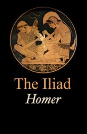 Homer |  The Iliad of Homer | eBook | Sack Fachmedien