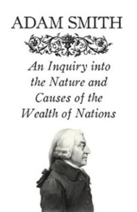 Smith |  An Inquiry into the Nature and Causes of the Wealth of Nations | eBook | Sack Fachmedien