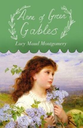 Montgomery |  Anne of Green Gables | eBook | Sack Fachmedien