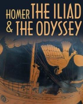 Homer |  The Iliad & The Odyssey | eBook | Sack Fachmedien