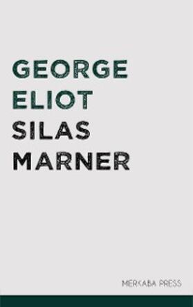 Eliot |  Silas Marner | eBook | Sack Fachmedien