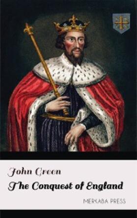 Green |  The Conquest of England | eBook | Sack Fachmedien