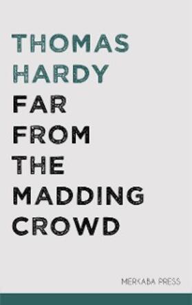 Hardy |  Far From the Madding Crowd | eBook | Sack Fachmedien