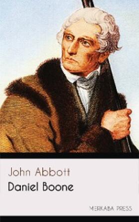 Abbott |  Daniel Boone | eBook | Sack Fachmedien