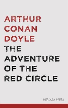 Doyle |  The Adventure of the Red Circle | eBook | Sack Fachmedien