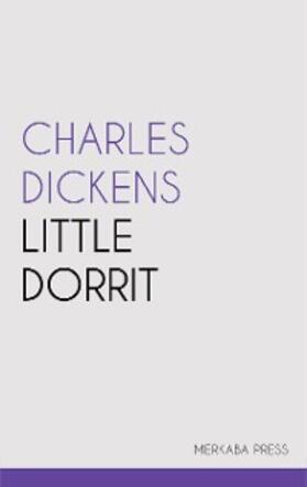 Dickens |  Little Dorrit | eBook | Sack Fachmedien