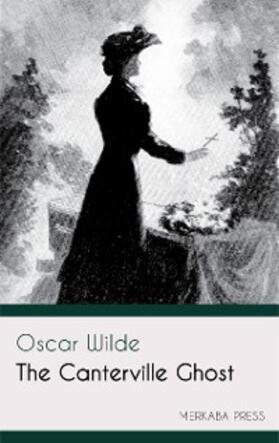 Wilde |  The Canterville Ghost | eBook | Sack Fachmedien