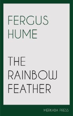 Hume |  The Rainbow Feather | eBook | Sack Fachmedien