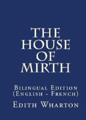 Wharton |  The House Of Mirth | eBook | Sack Fachmedien