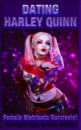 Miller / Lee |  Dating Harley Quinn | eBook | Sack Fachmedien