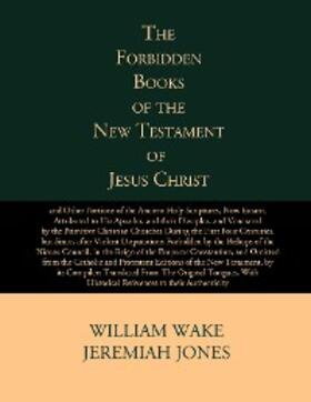 Various |  The Forbidden Books of the Original New Testament of Jesus Christ | eBook | Sack Fachmedien